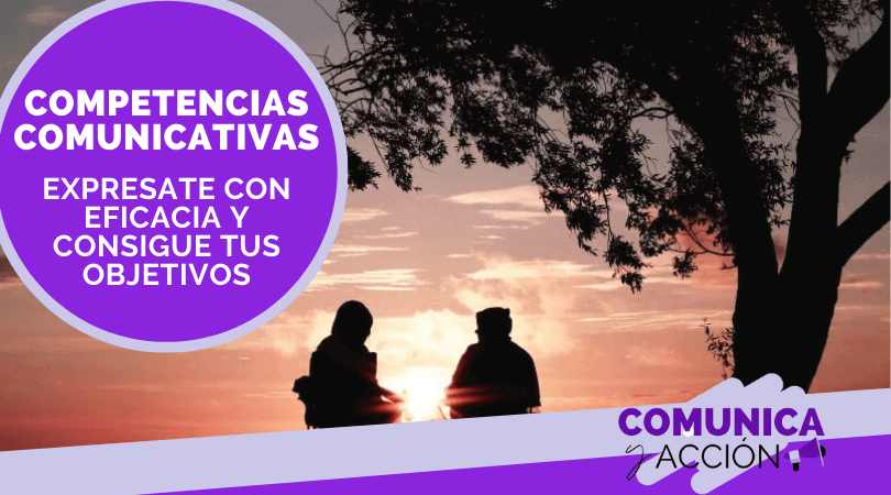 que son Competencias comunicativas